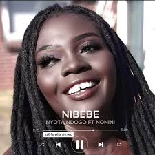 Nyota Ndogo - Nibebe Ft. Nonini