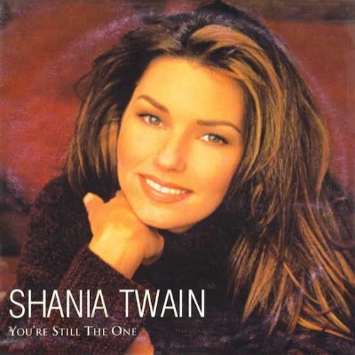 Shania Twain - You're Still The One