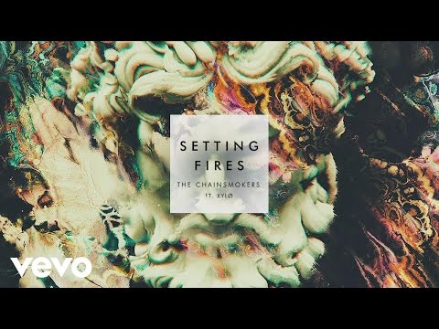 The Chainsmokers & XYLØ – Setting Fires