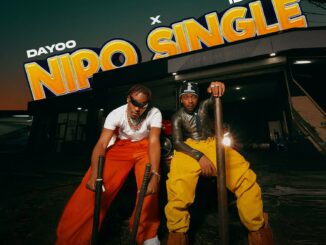 Dayoo Ft. Ibraah – Nipo Single