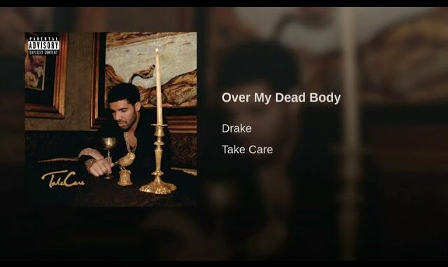 Drake - Over My Dead Body