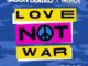 Jason Derulo - Love Not War w/ Nuka