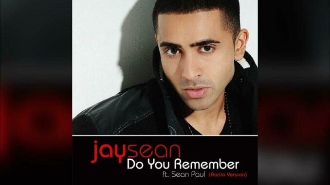 Jay Sean - Do You Remember Ft Sean Paul