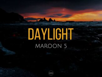 Maroon 5 - Daylight