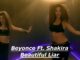 Shakira - Beautiful Liar Ft. Beyoncé