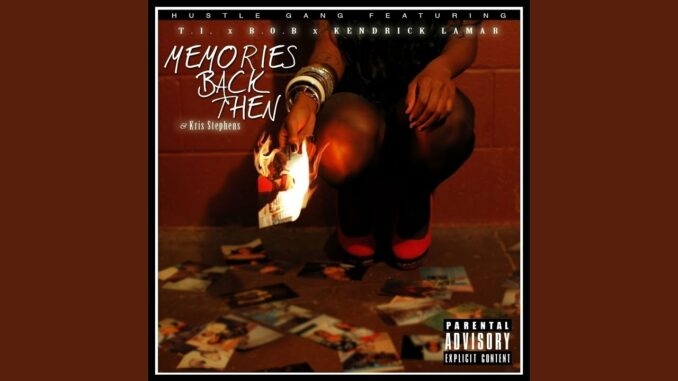 T.I. - Memories Back Then Ft. Kendrick Lamar, B.o.B & Kris Stephens