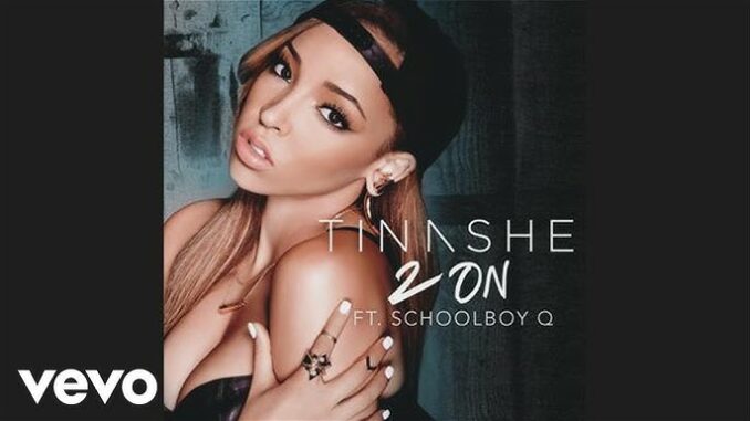 Tinashe - 2 On Ft. SchoolBoy Q