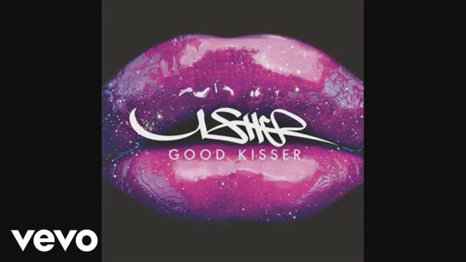 Usher - Good Kisser