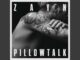 Zayn - PILLOWTALK