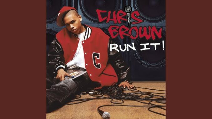 Chris Brown - Run It