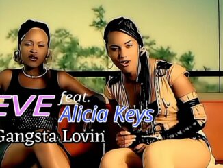 Eve - Gangsta Lovin Ft. Alicia Keys