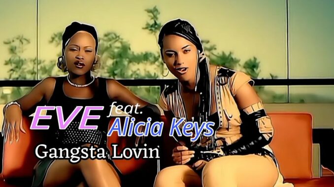 Eve - Gangsta Lovin Ft. Alicia Keys