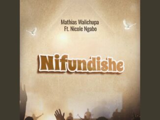 Mathias Walichupa – Nifundishe