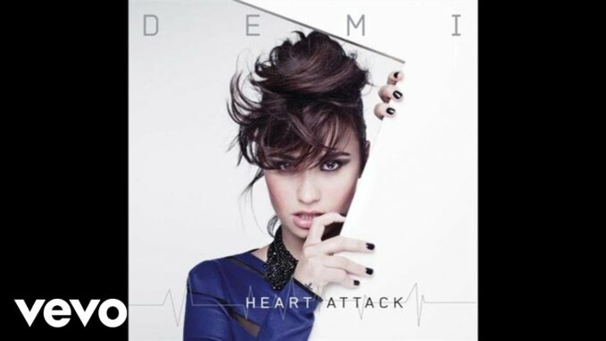 Demi Lovato - "Heart Attack"