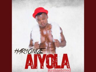 Harmonize - Aiyola