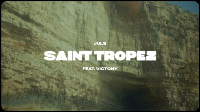 Juls – Saint Tropez Ft. Victony