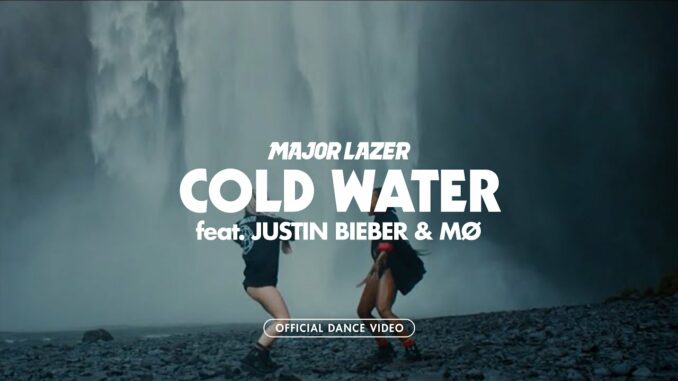 Major Lazer – Cold Water Ft. Justin Bieber, MØ