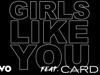 Maroon 5 Ft. Cardi B - Girls Like You