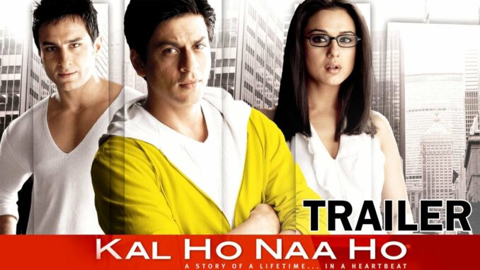 Shah Rukh Khan - Kal Ho Naa Ho