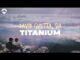 David Guetta - Titanium Ft. Sia