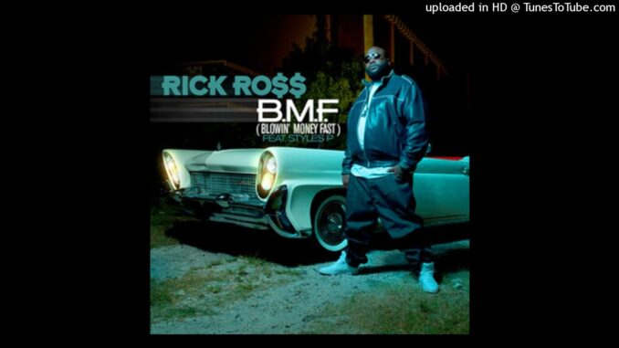 Rick Ross - Blowin Money Fast (B.M.F) Ft. Styles P