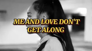 Tatiana Manaois - Me and Love Don't Get Along