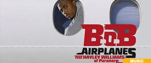 B.o.B - Airplanes Ft. Hayley Williams