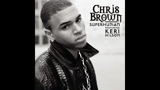 Chris Brown - Superhuman Ft. Keri Hilson