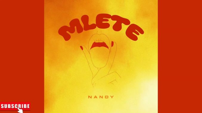 Nandy – Mlete