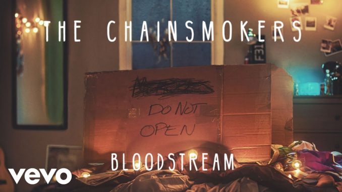 The Chainsmokers - Bloodstream