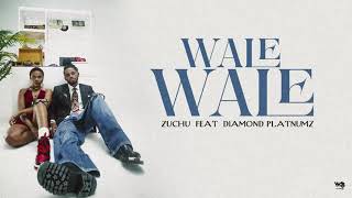 Zuchu – Wale Wale Ft. Diamond Platnumz