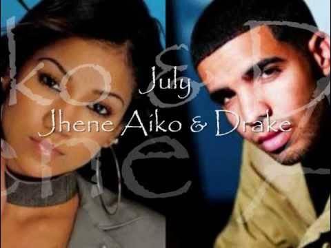 Drake - July Ft. Jhené Aiko